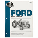 SHOP MANUAL FOR FORD TRACTOR - Quality Farm Supply
